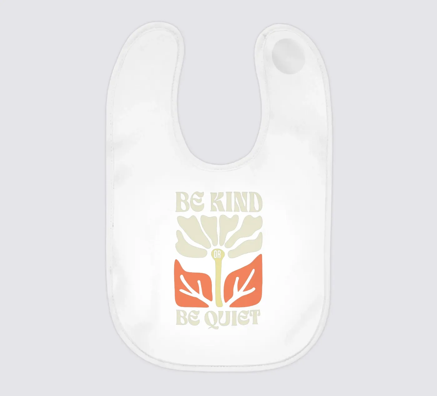 Be Kind or be quiet baby slabbetje van Gunawan Rb