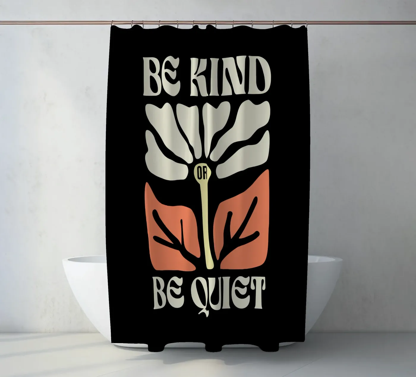 Be Kind or be quiet Duschvorhang von Gunawan Rb