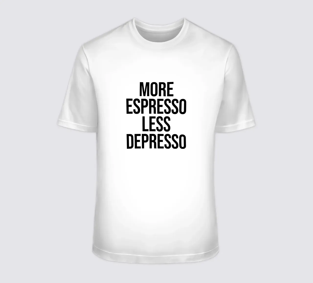 More Espresso Less Depresso quote t-shirt da Paigaam Studio
