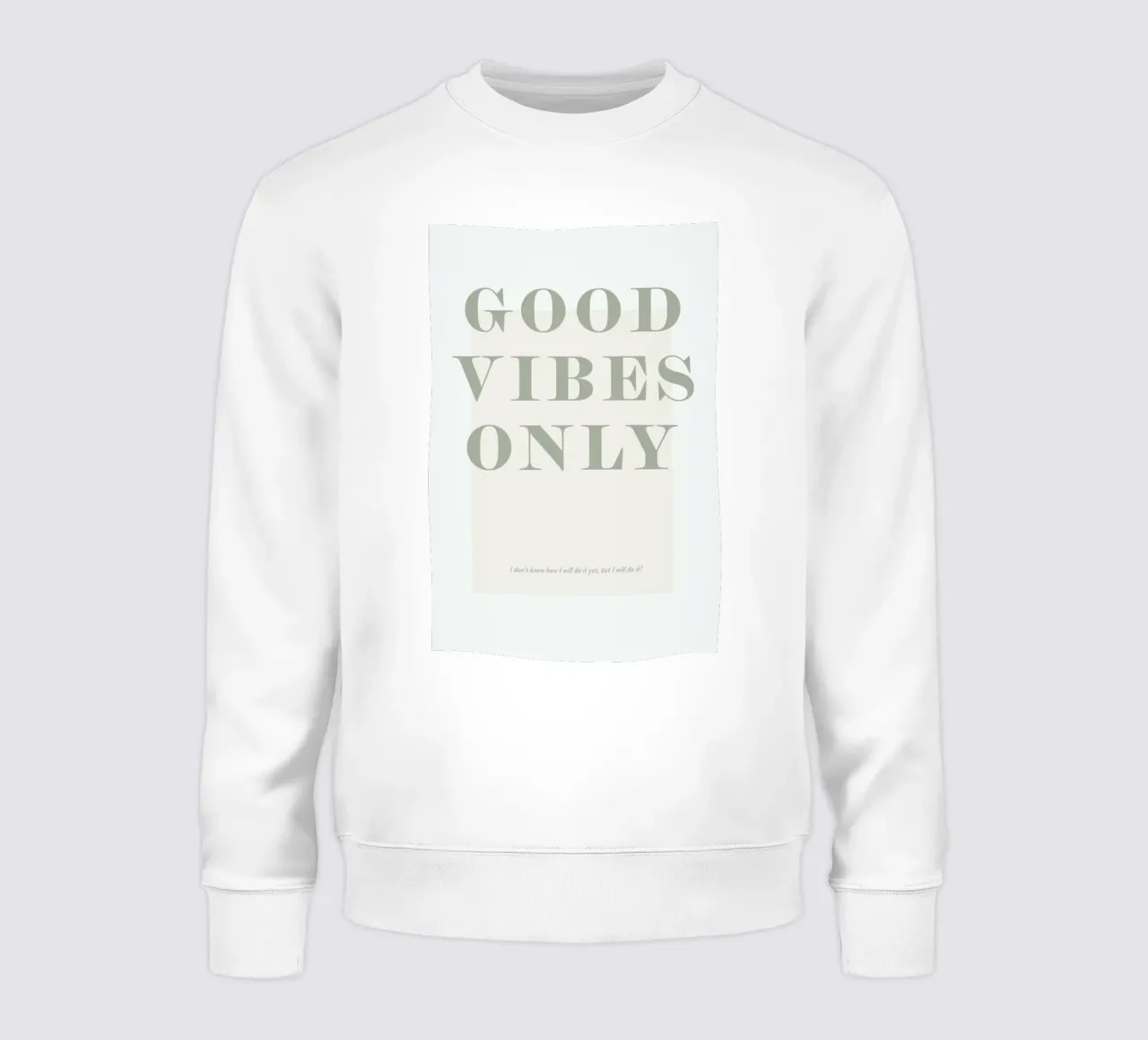 Goodvibes Only Sweatshirt von Ayleen