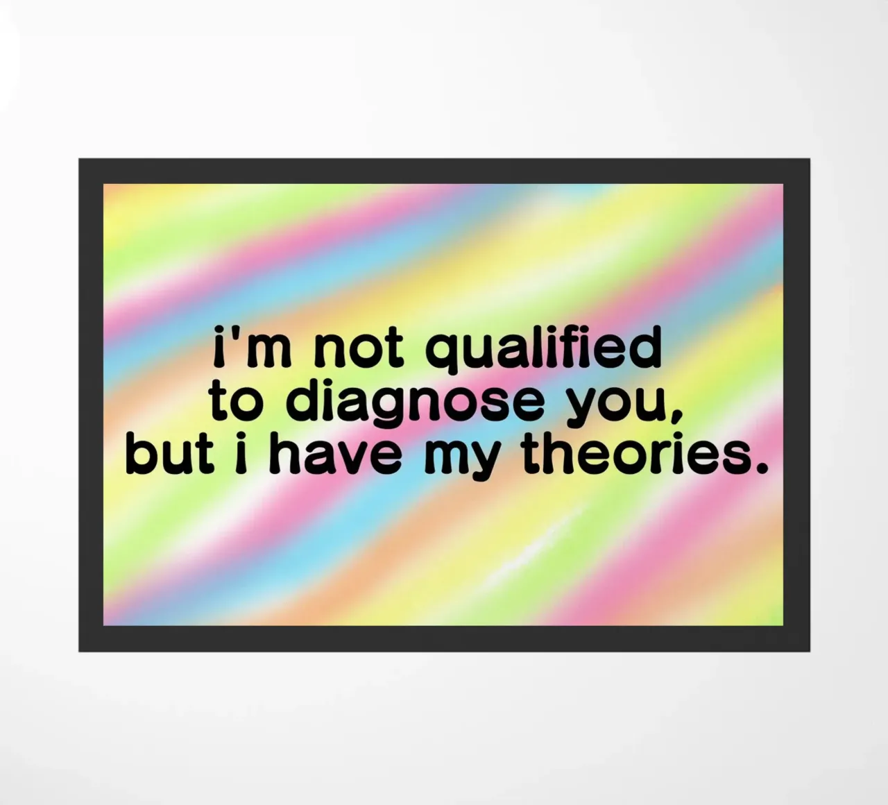 Theories colorful doormat by tausendunddrei