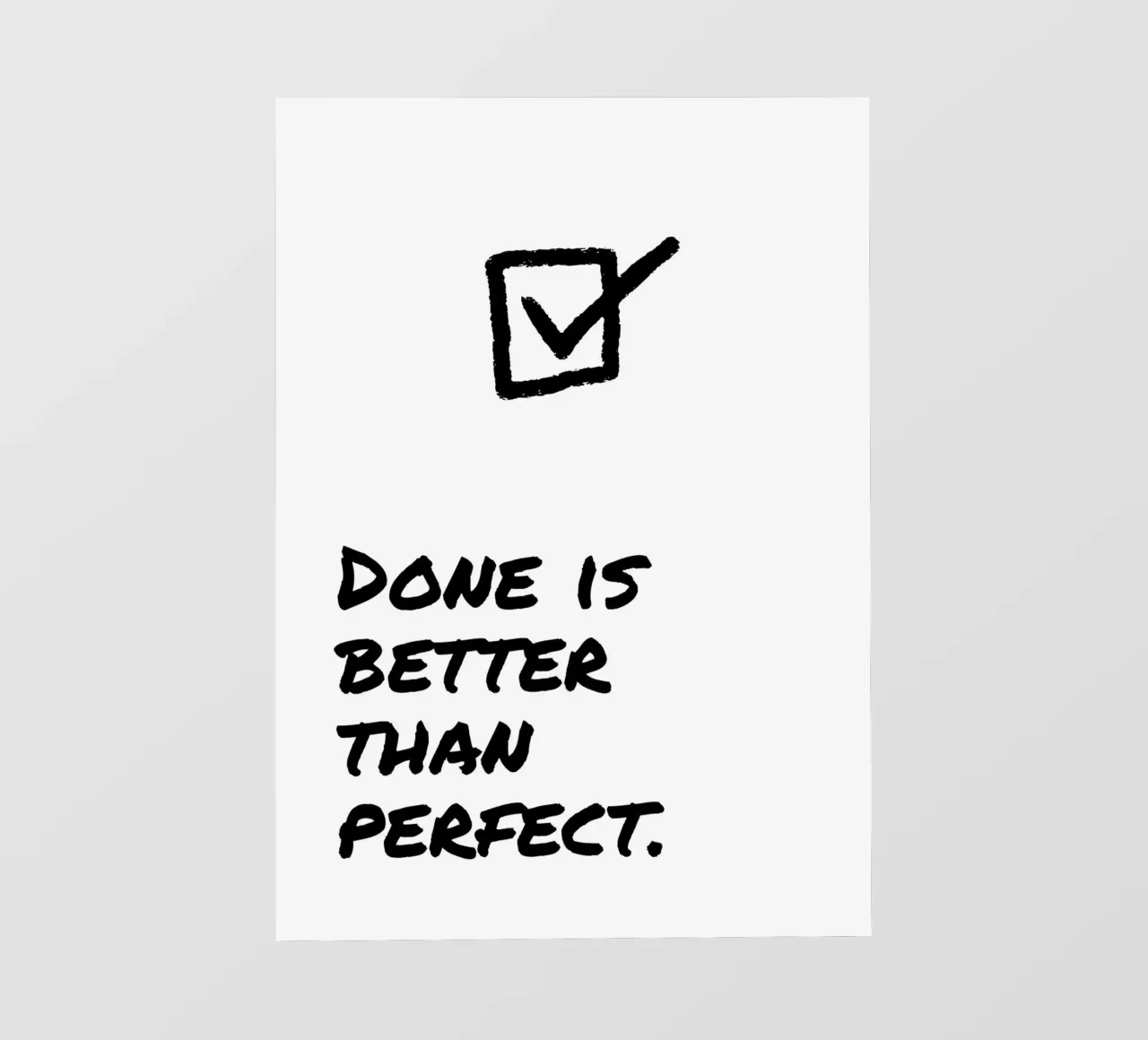 DONE IS BETTER THAN PERFECT telo in pvc da Einfach Uebel