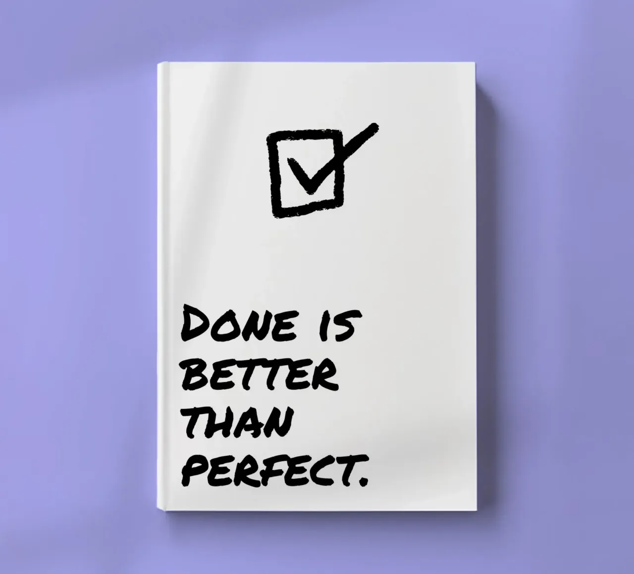 DONE IS BETTER THAN PERFECT notebook by Einfach Uebel