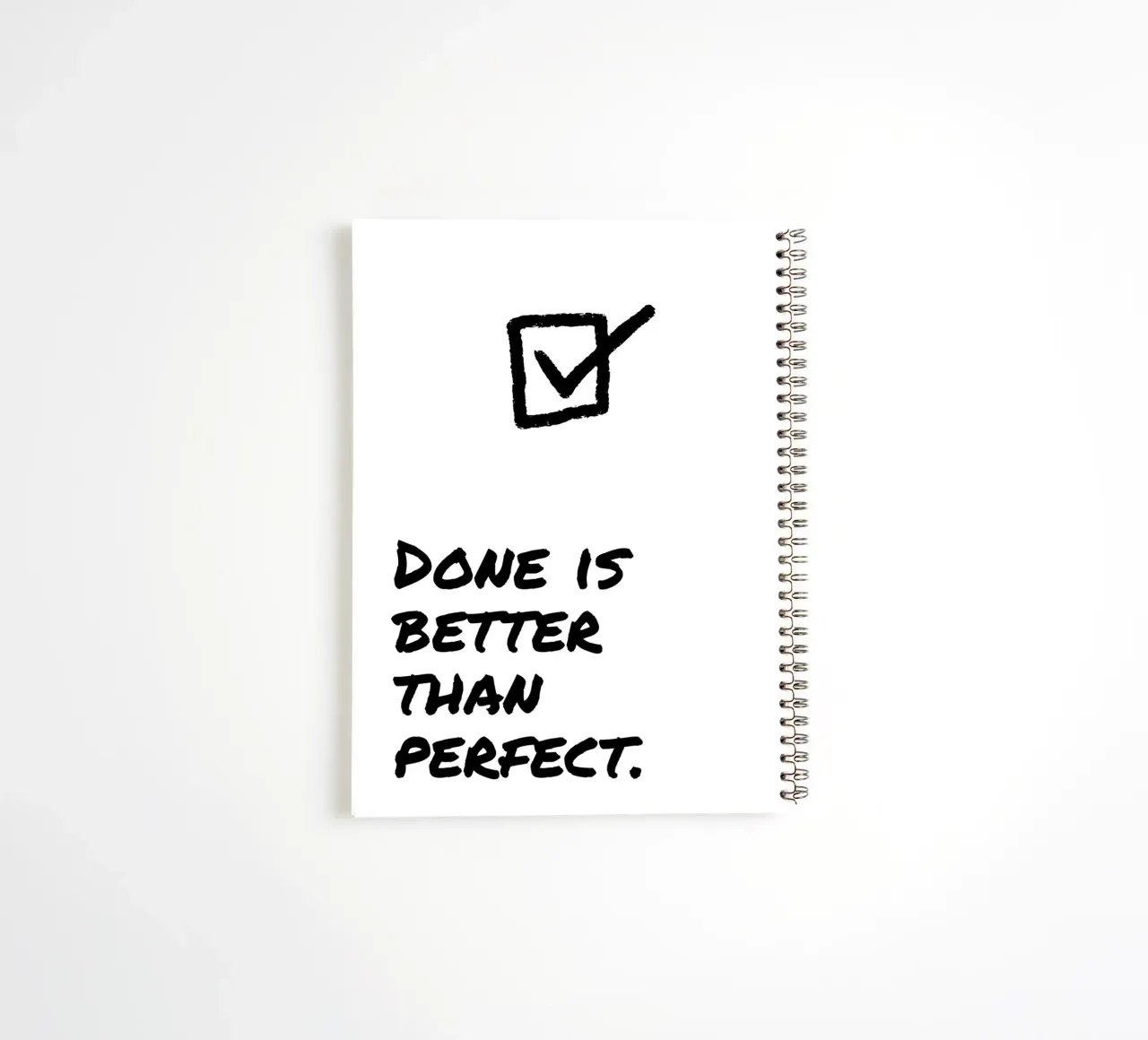 DONE IS BETTER THAN PERFECT spiral notebook by Einfach Uebel