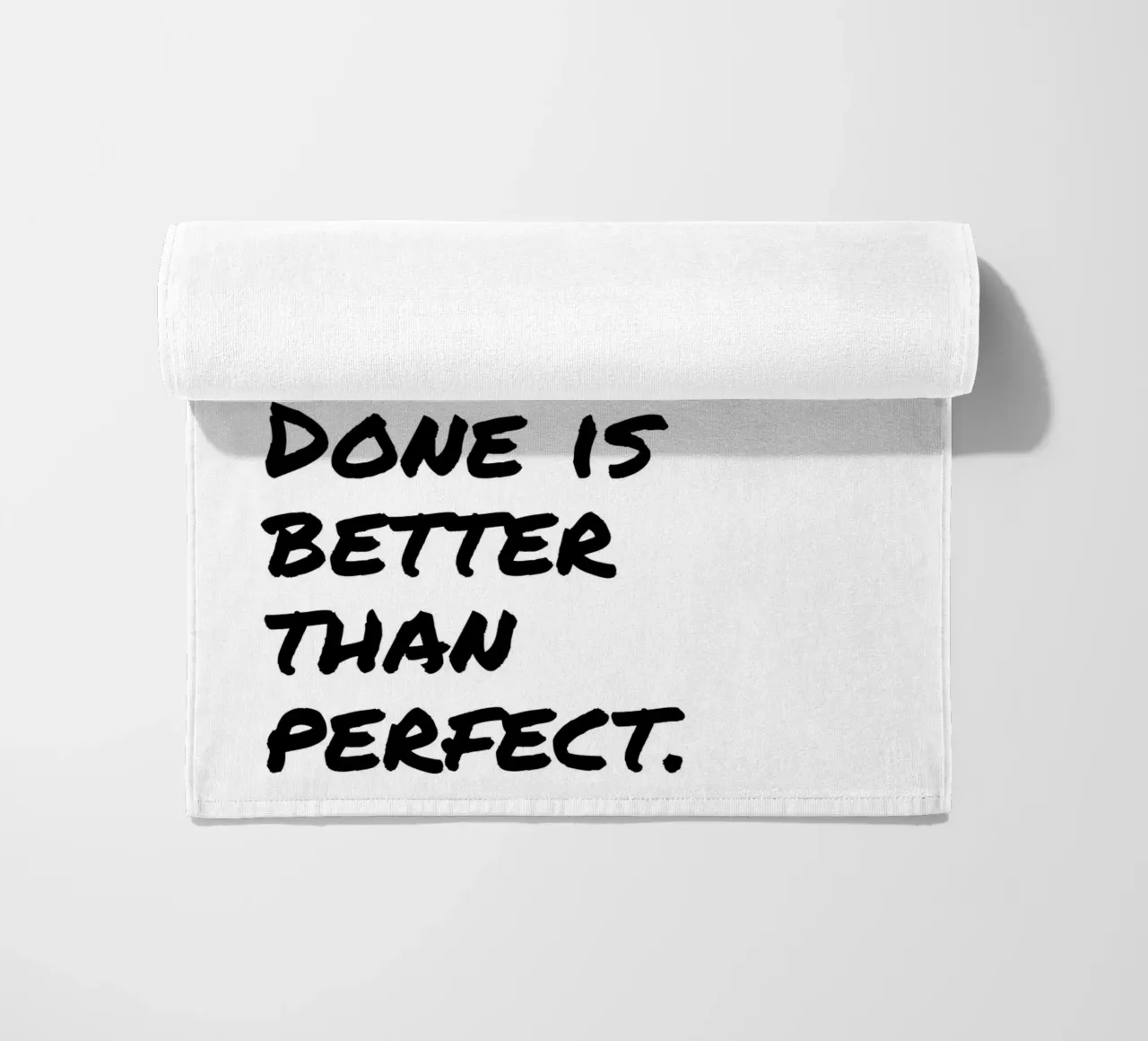 DONE IS BETTER THAN PERFECT telo mare da Einfach Uebel