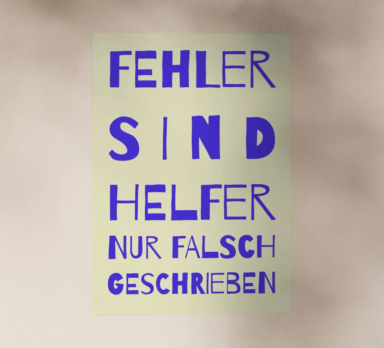 FEHLER SIND HELFER..(mehrere Farbvariationen verfügbar) pellicola backlit da FRICKE DESIGN