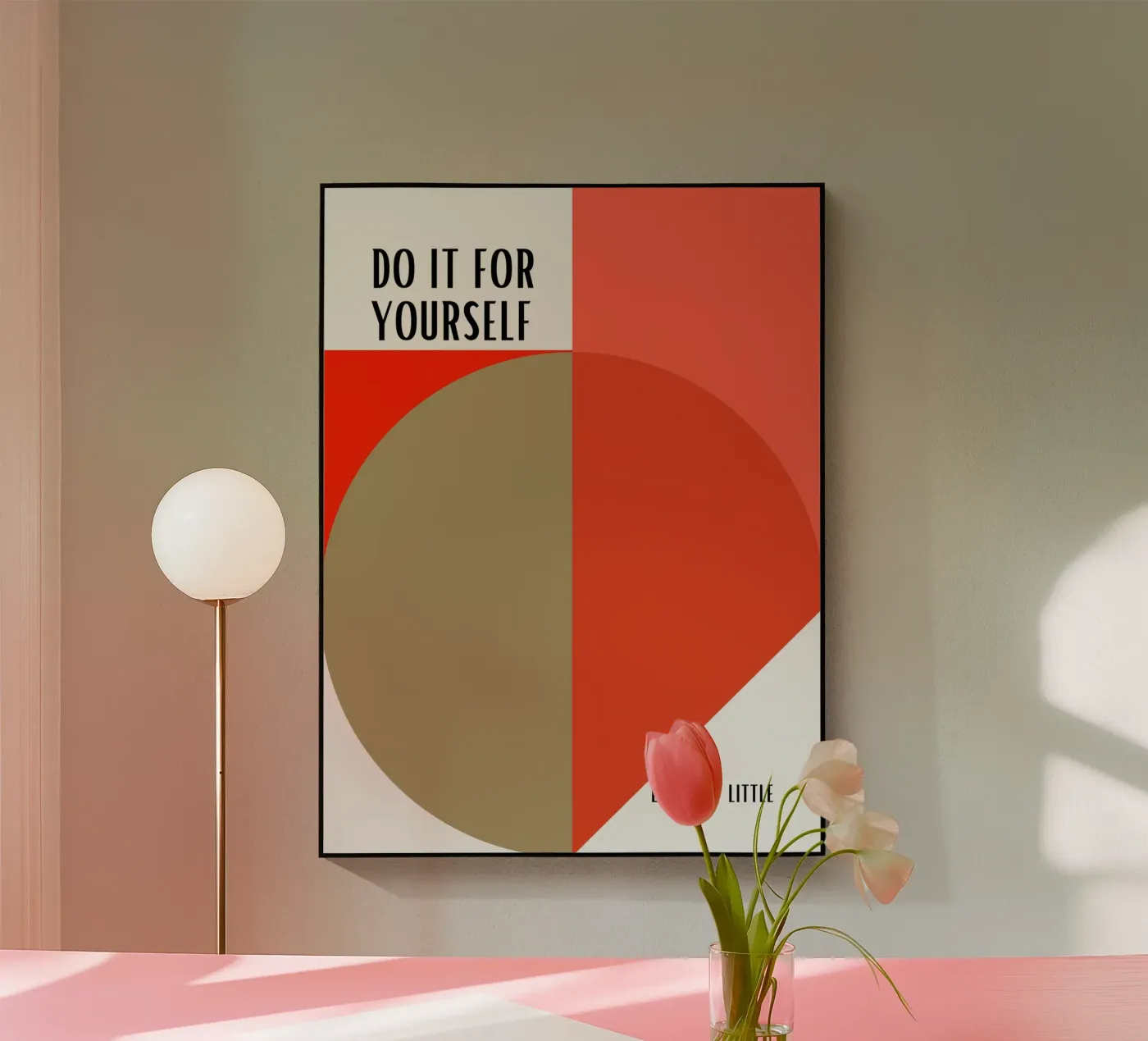 Do it for yourself poster plexiglass da Little Dean