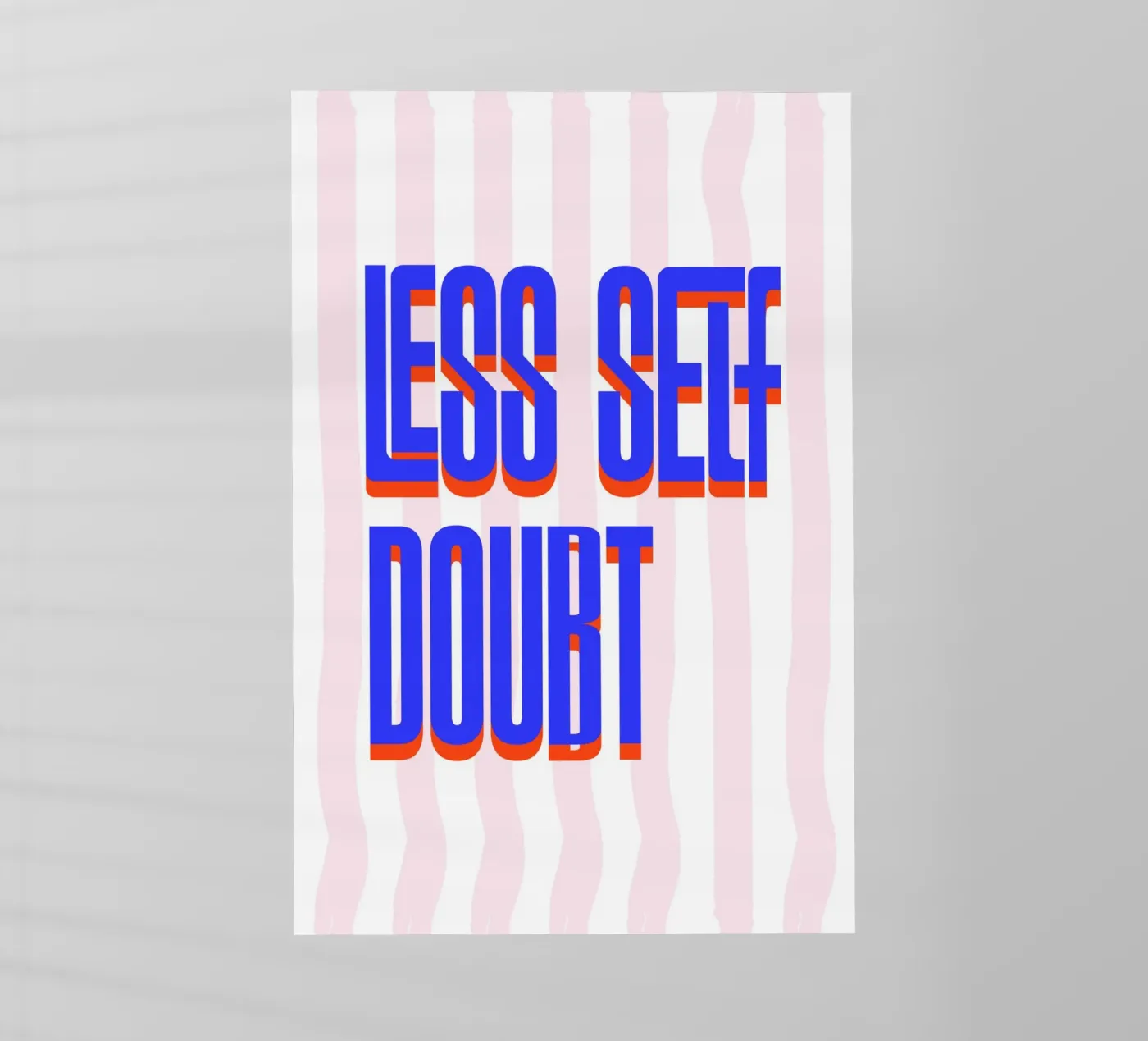 Less Self Doubt backlit folie van fraeuleinvonfuchs