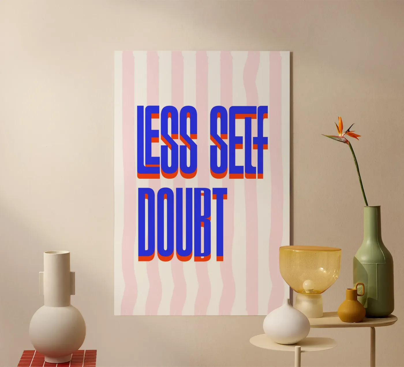 Less Self Doubt plexiglas de fraeuleinvonfuchs