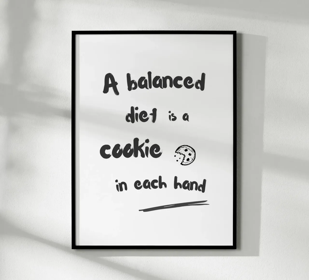 A balanced diet is a cookie in each hand poster con telaio in plastica da typostudio