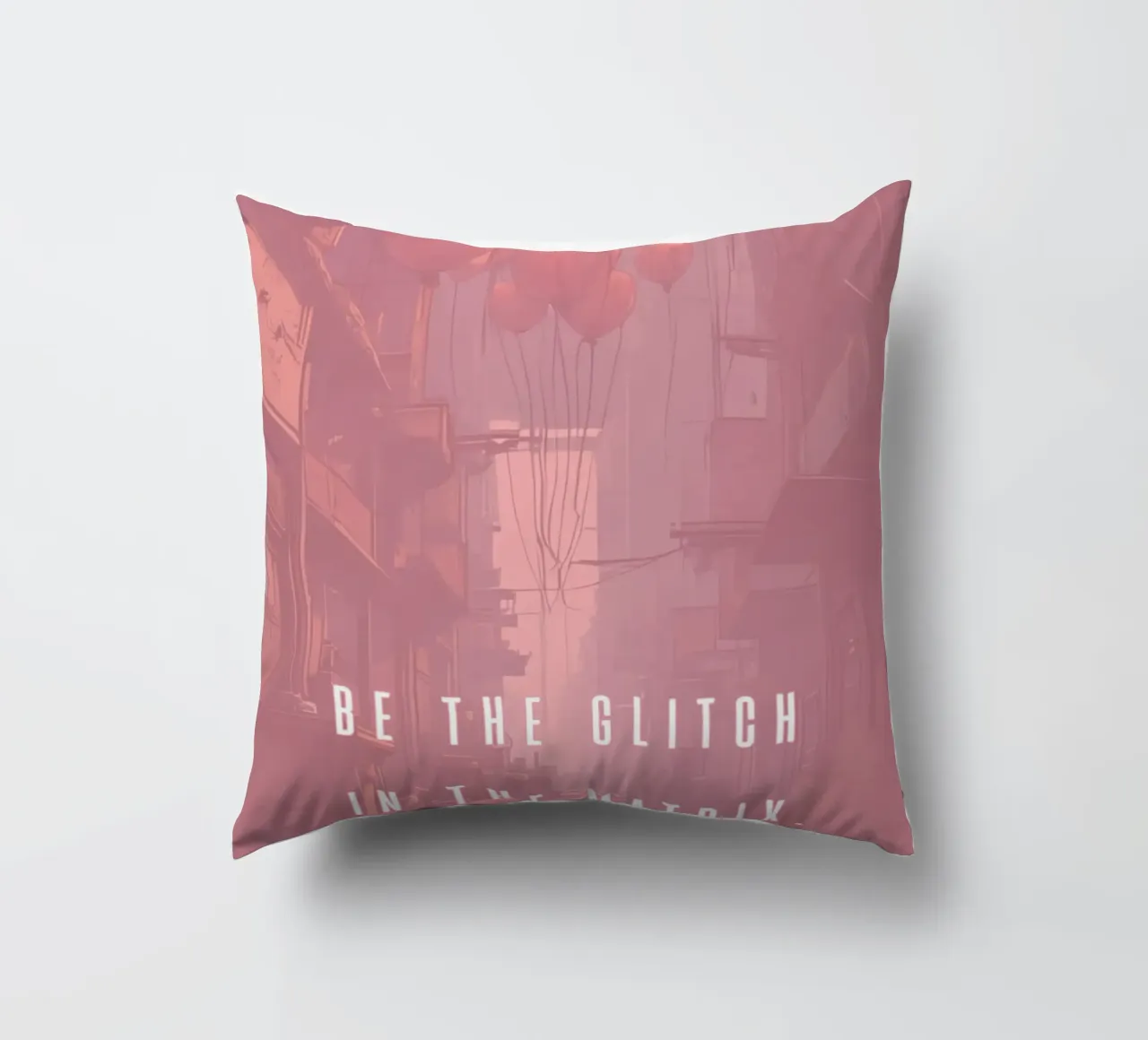 BE THE GLITCH IN THE MATRIX cuscino da Einfach Uebel