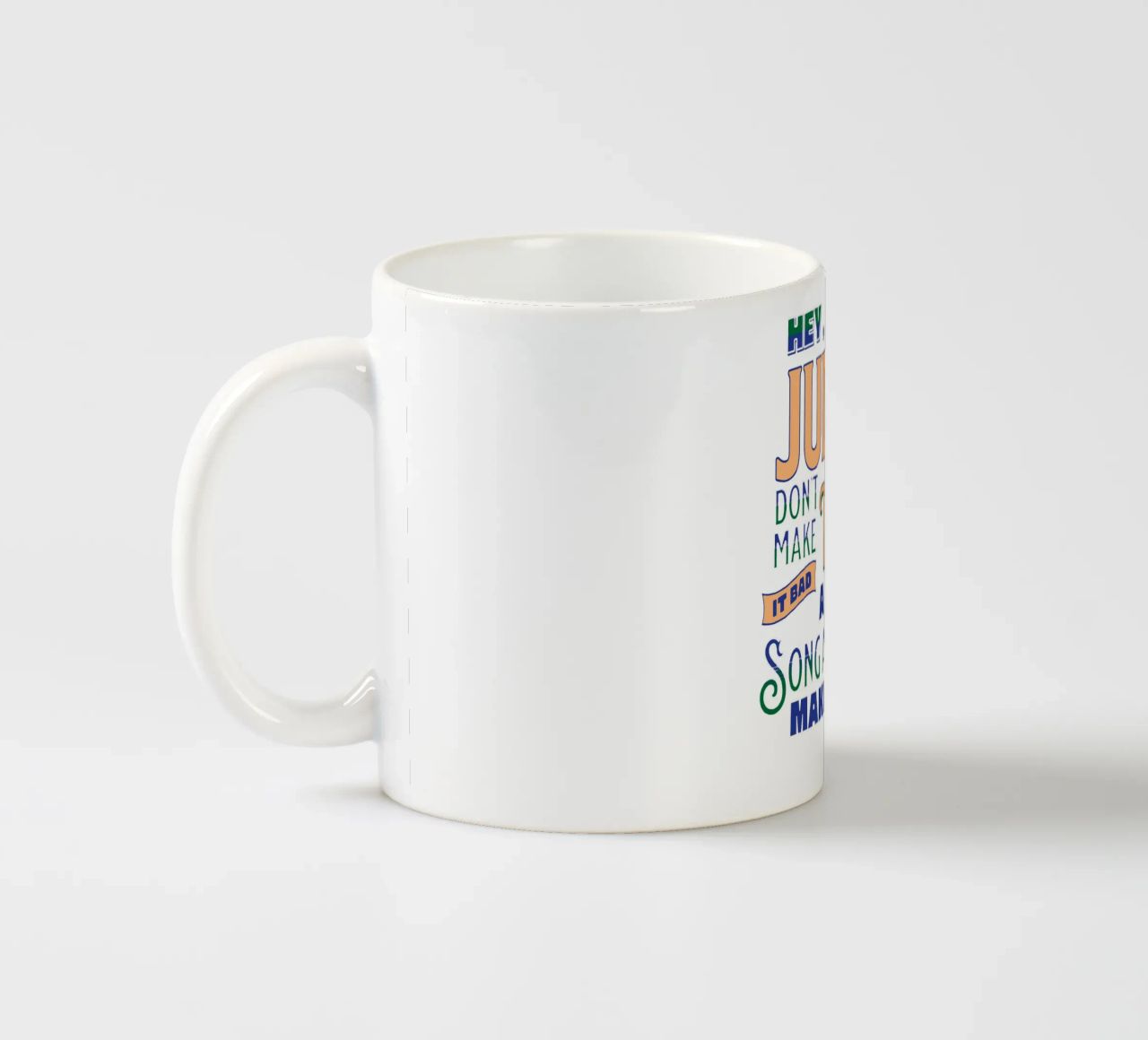 Ehi, Jude, non renderlo cattivo tazza in ceramica da Gunawan Rb
