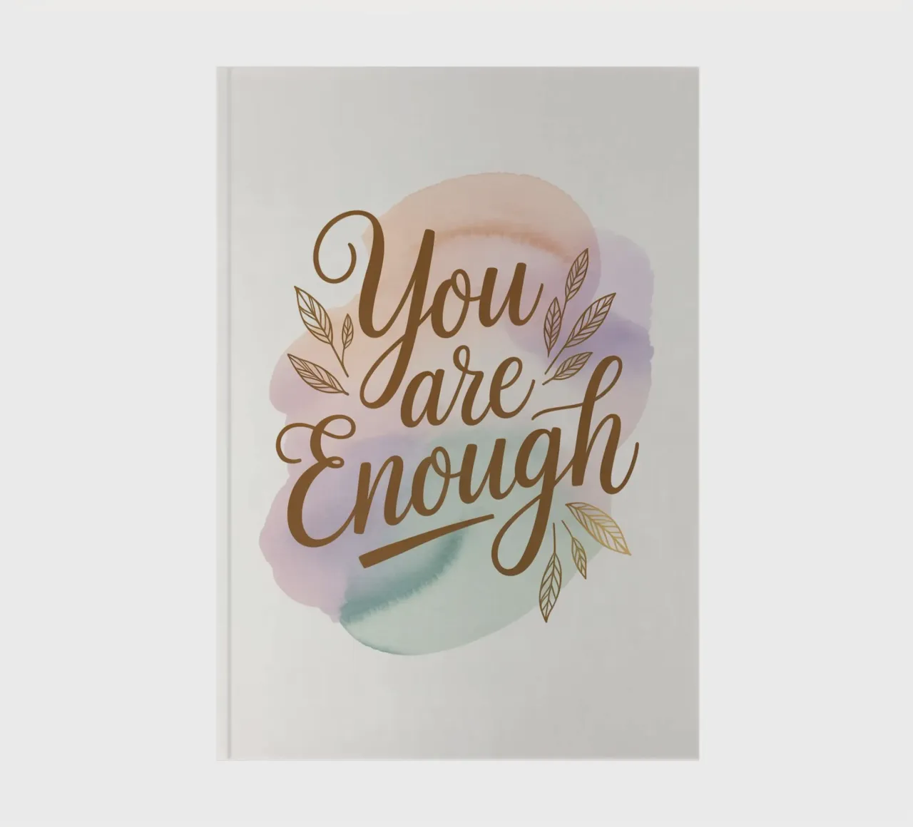 You Are Enough notebook by logic
