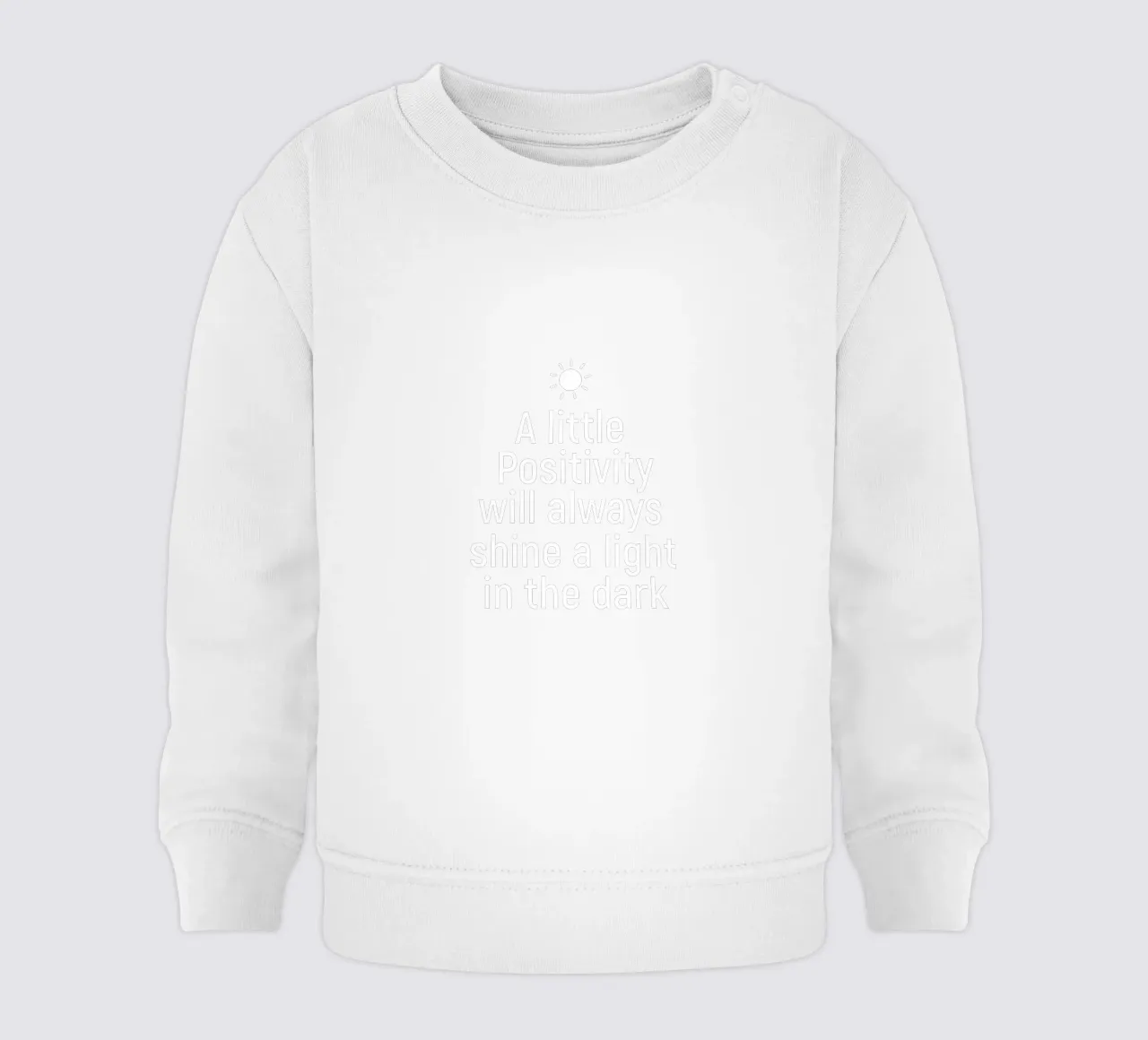 A little positivity will always shine a light in the dark felpa neonato da positivepipo