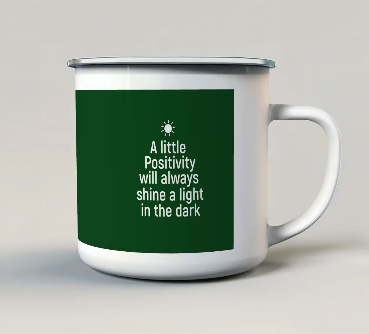 A little positivity will always shine a light in the dark tazza in smalto da positivepipo