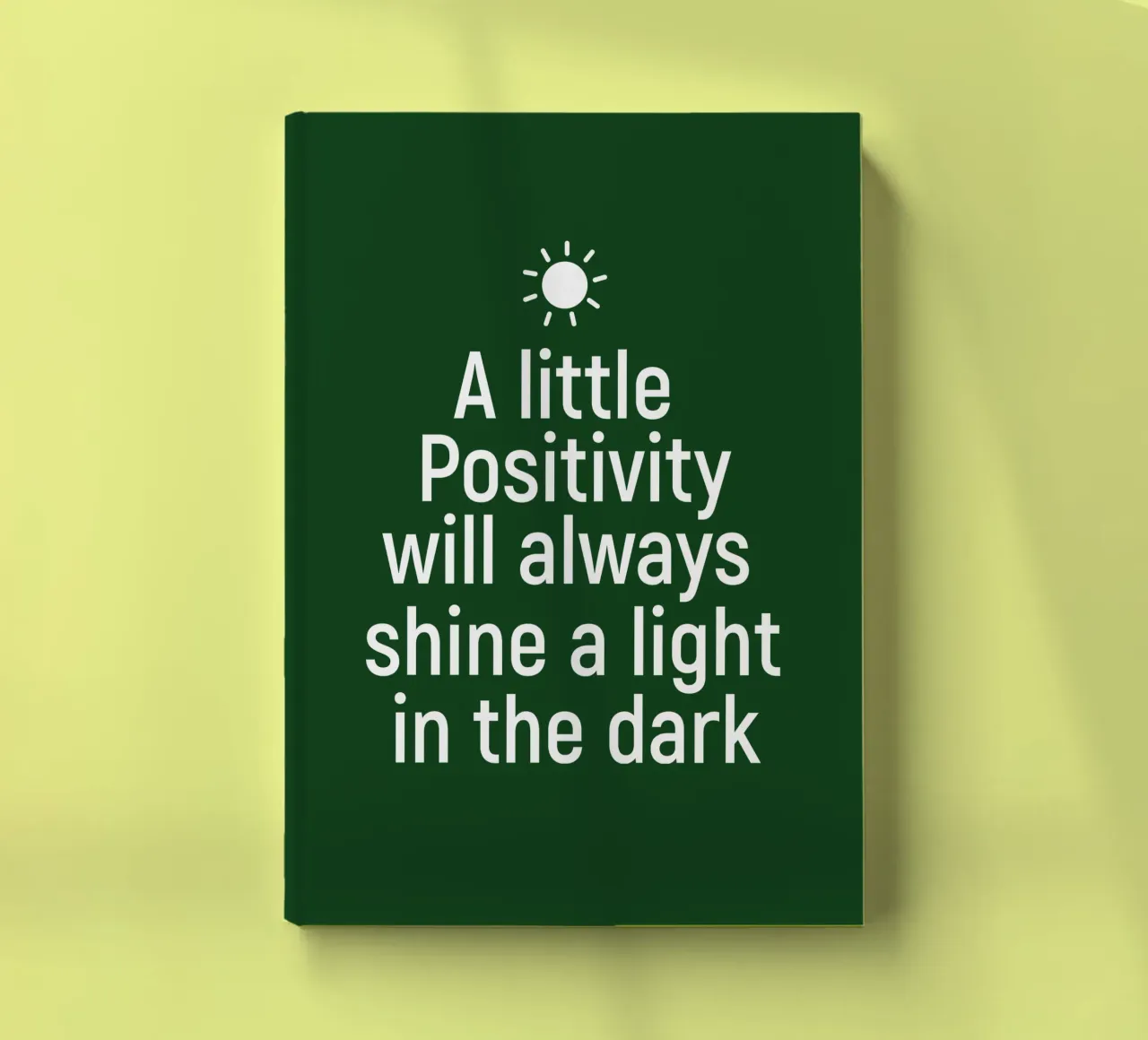A little positivity will always shine a light in the dark notebook by positivepipo