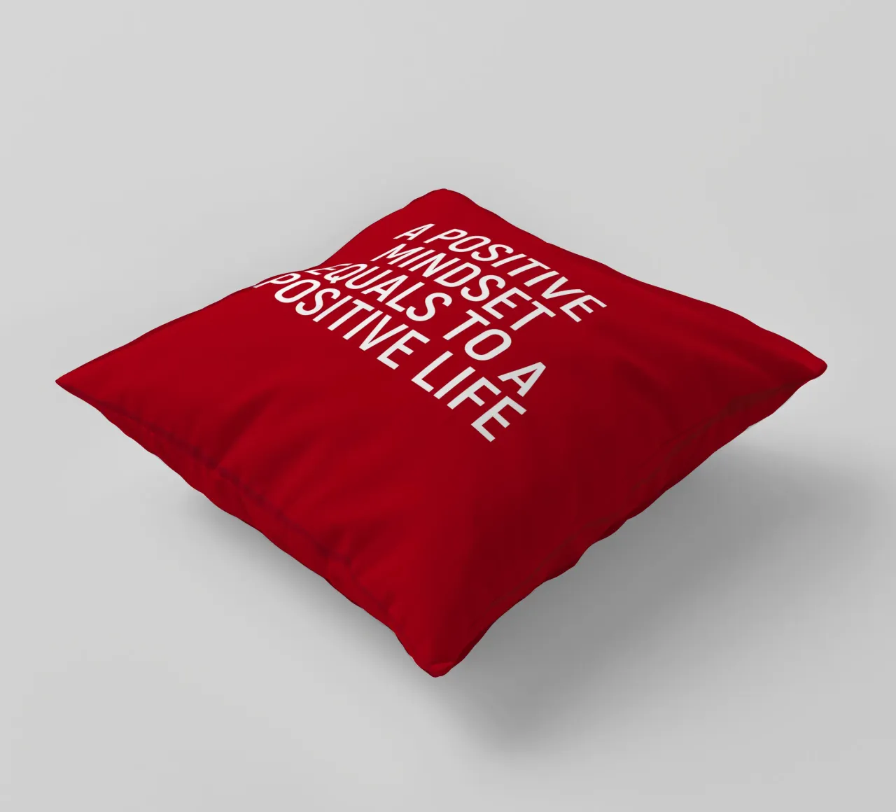A positive mindset equals a positive life cuscino da positivepipo