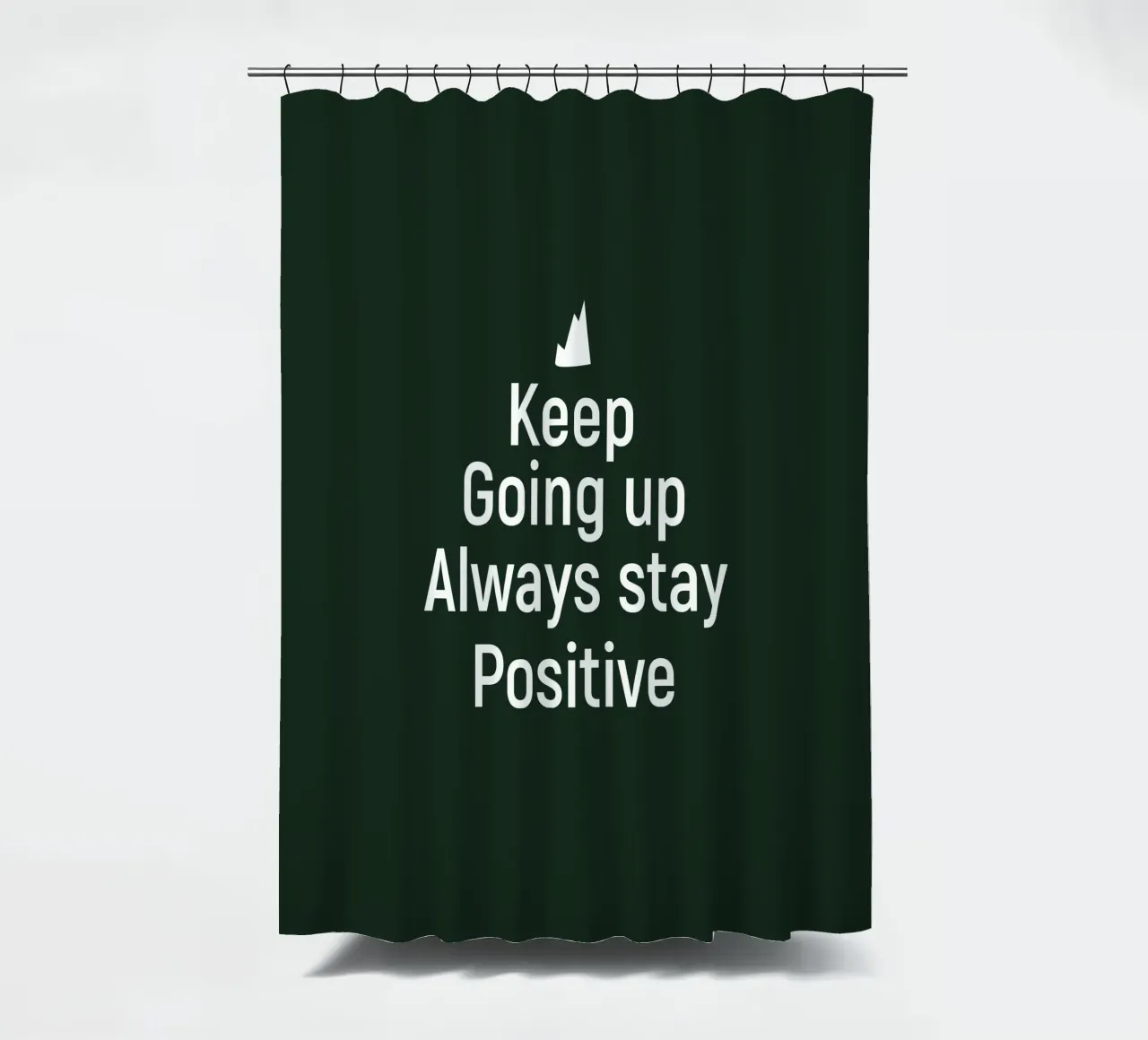 Keep going up. Always stay positive. shower curtain by positivepipo