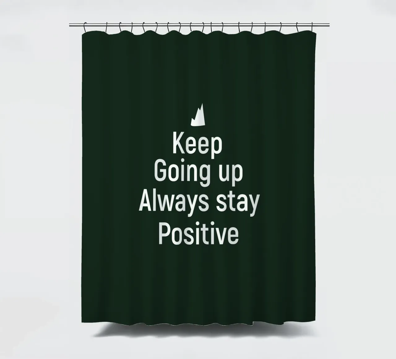 Keep going up. Always stay positive. shower curtain by positivepipo