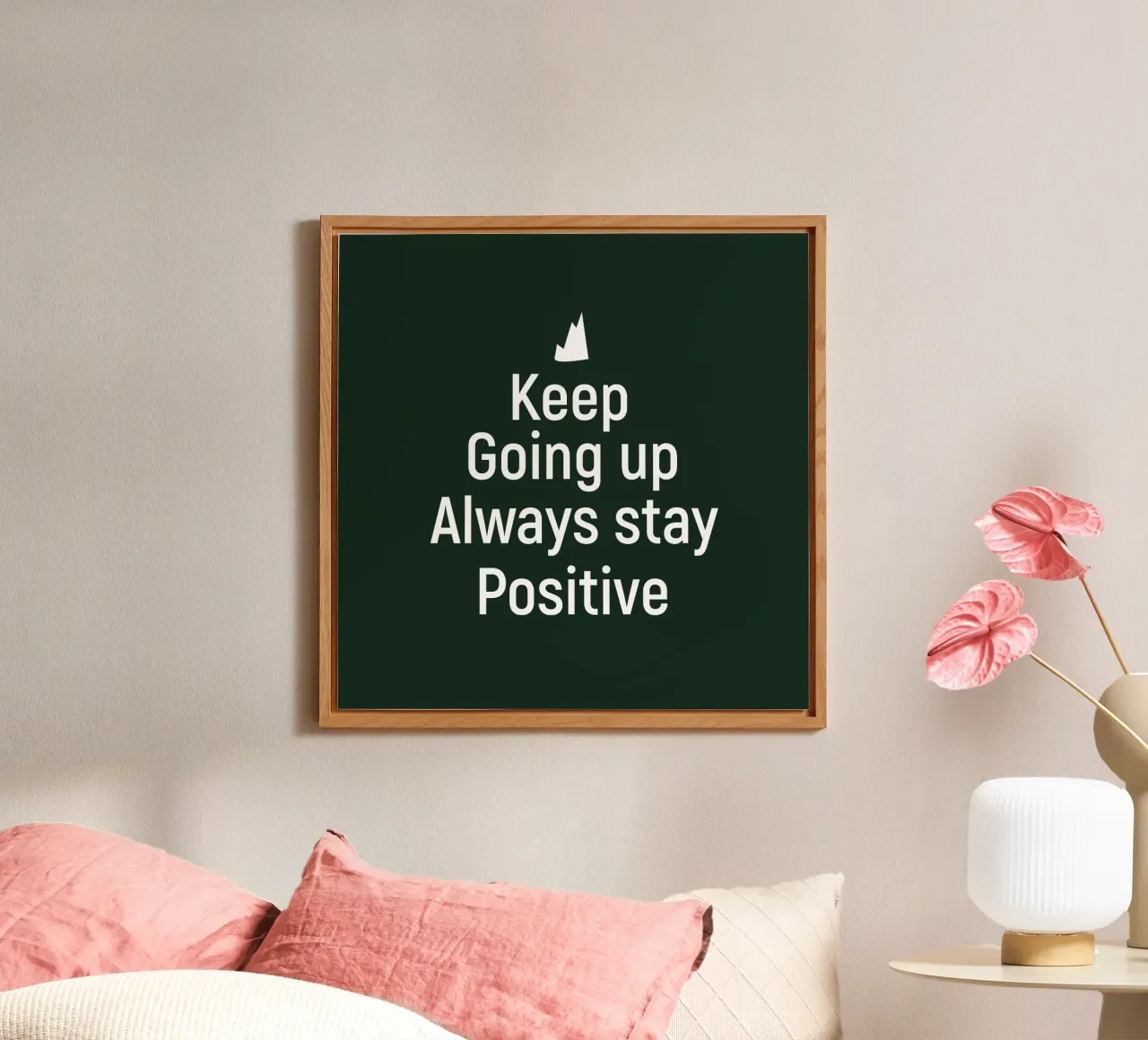Keep going up. Always stay positive. alu-dibond by positivepipo