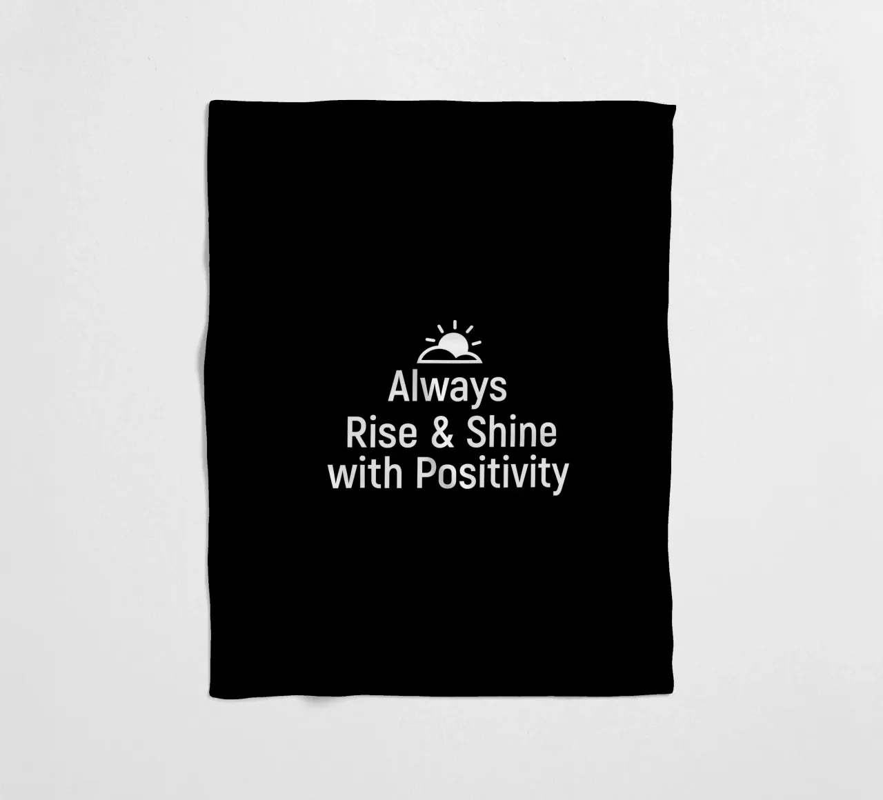 Always rise and shine with positivity coperta in pile da positivepipo