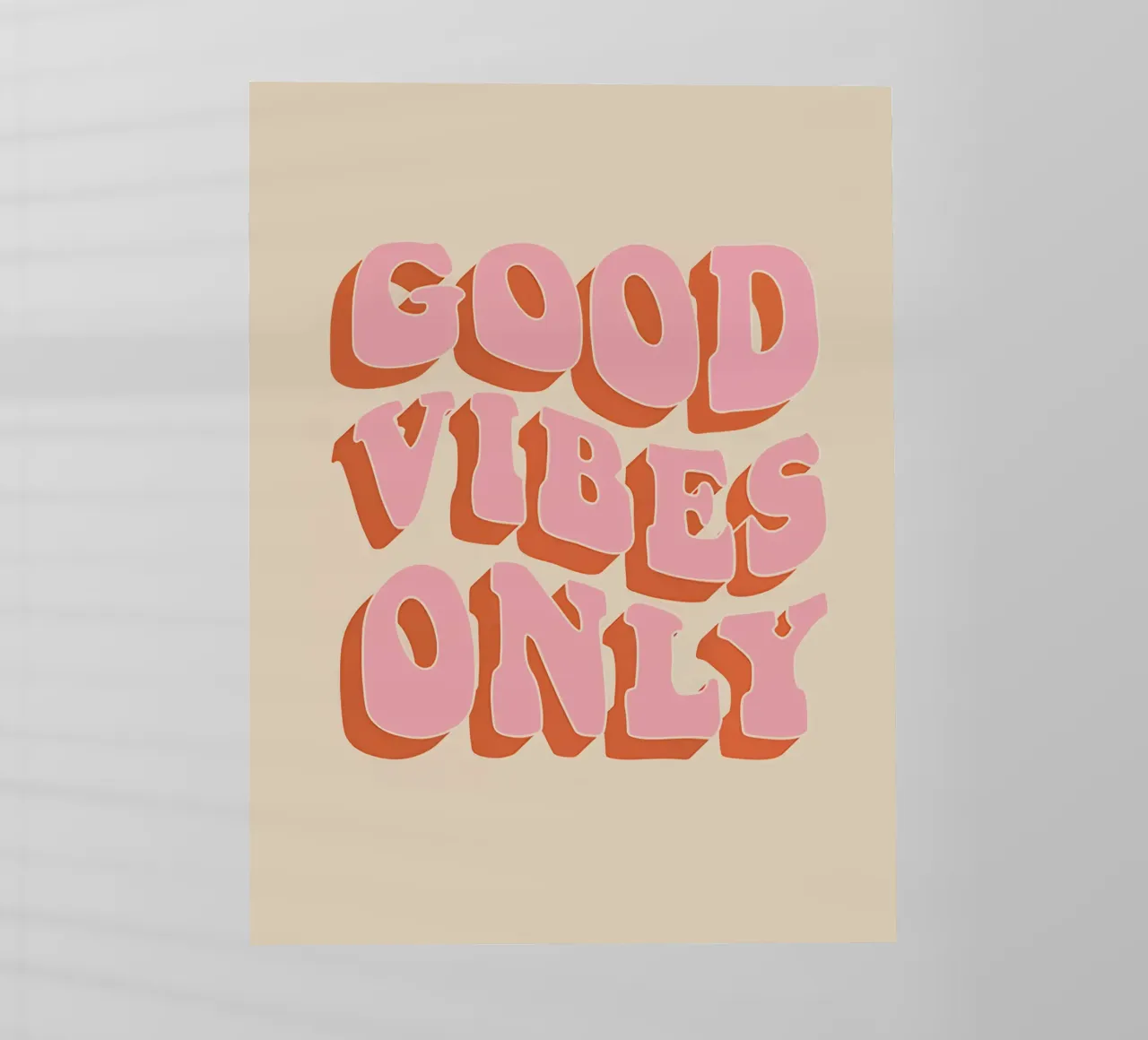 Good Vibes Only pellicola backlit da Attaboy Dsgn