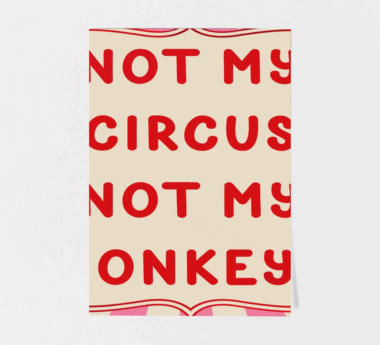 Not My Circus Not My Monkeys Stickerbogen von Attaboy Dsgn