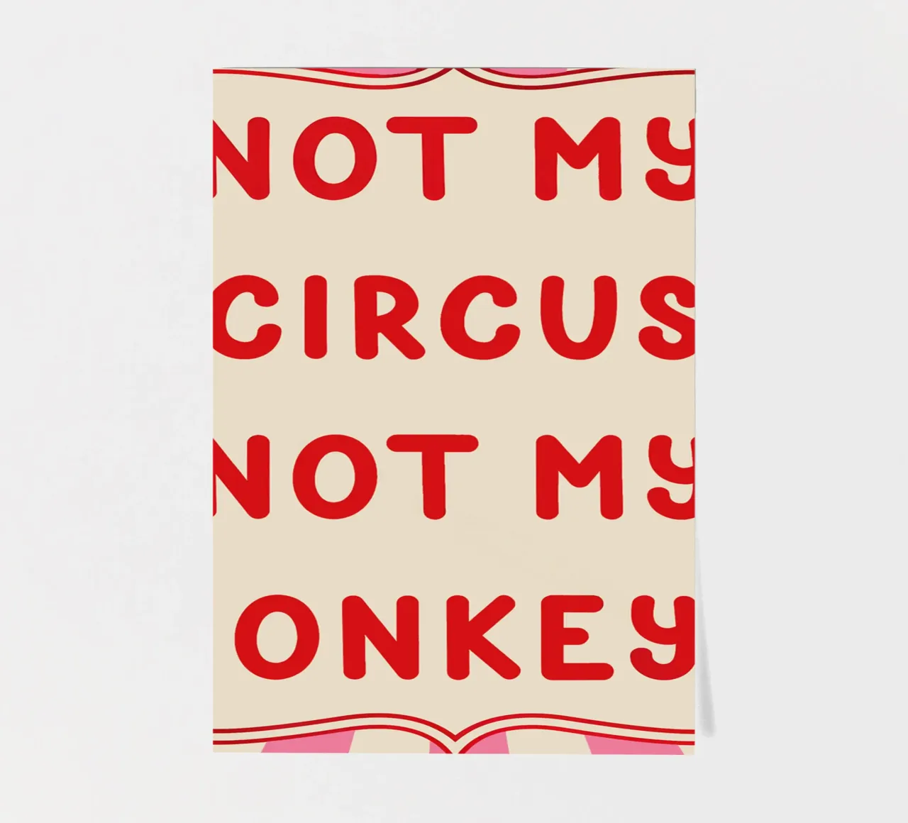 Not My Circus Not My Monkeys foglio adesivo da Attaboy Dsgn