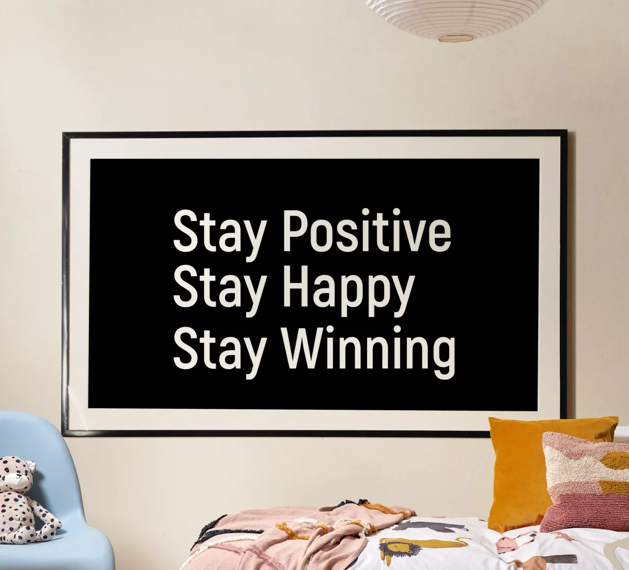 Stay positive stay happy stay winning poster by positivepipo