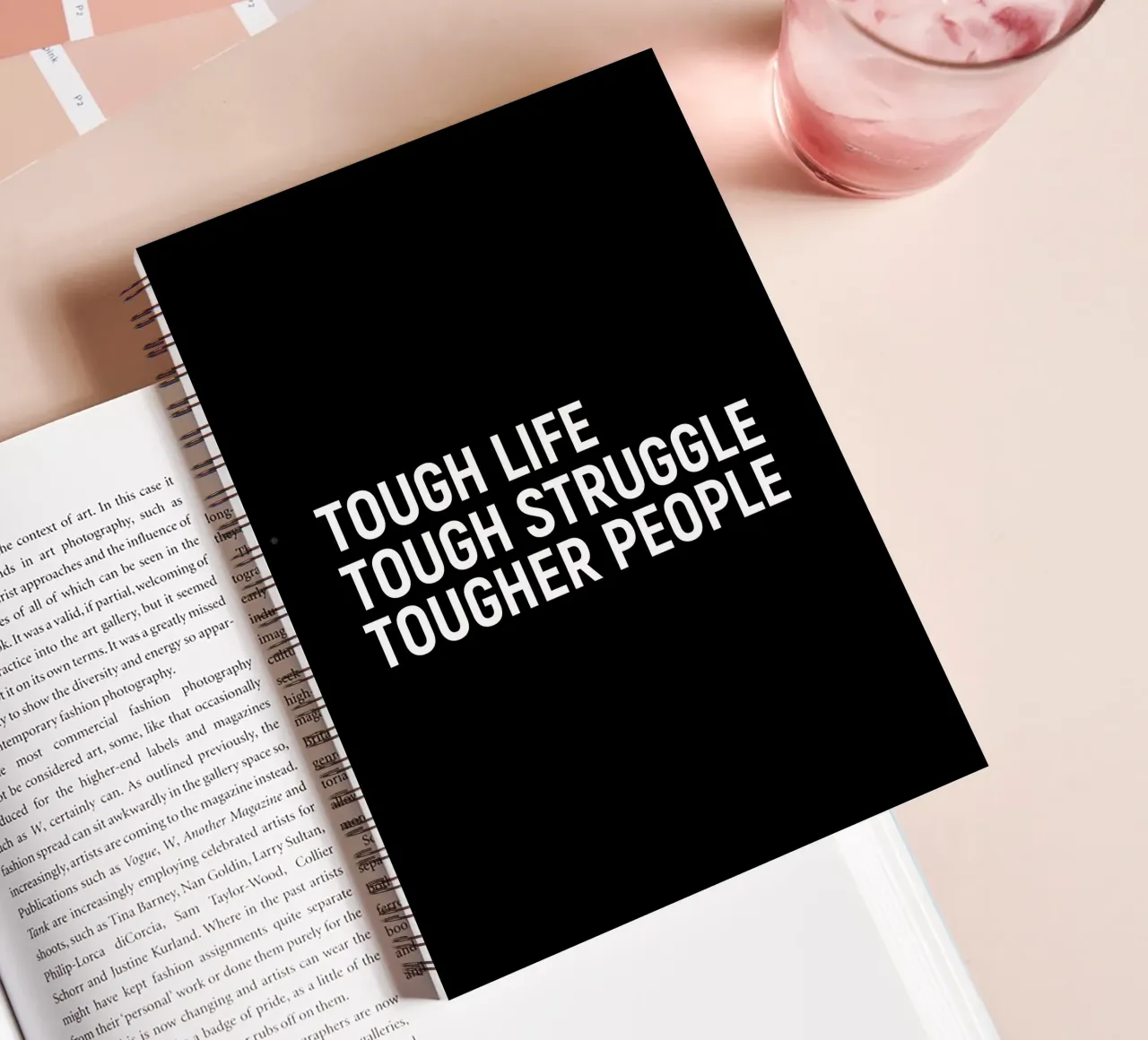 Tough life. tough struggle. Tougher people spiral notebook by positivepipo