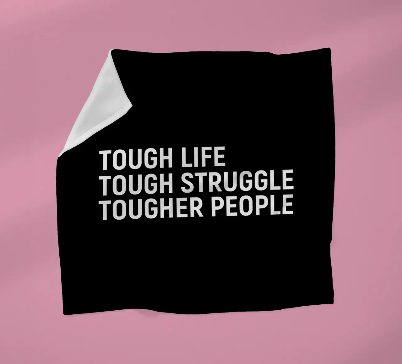 Tough life. tough struggle. Tougher people plaid polaire de positivepipo