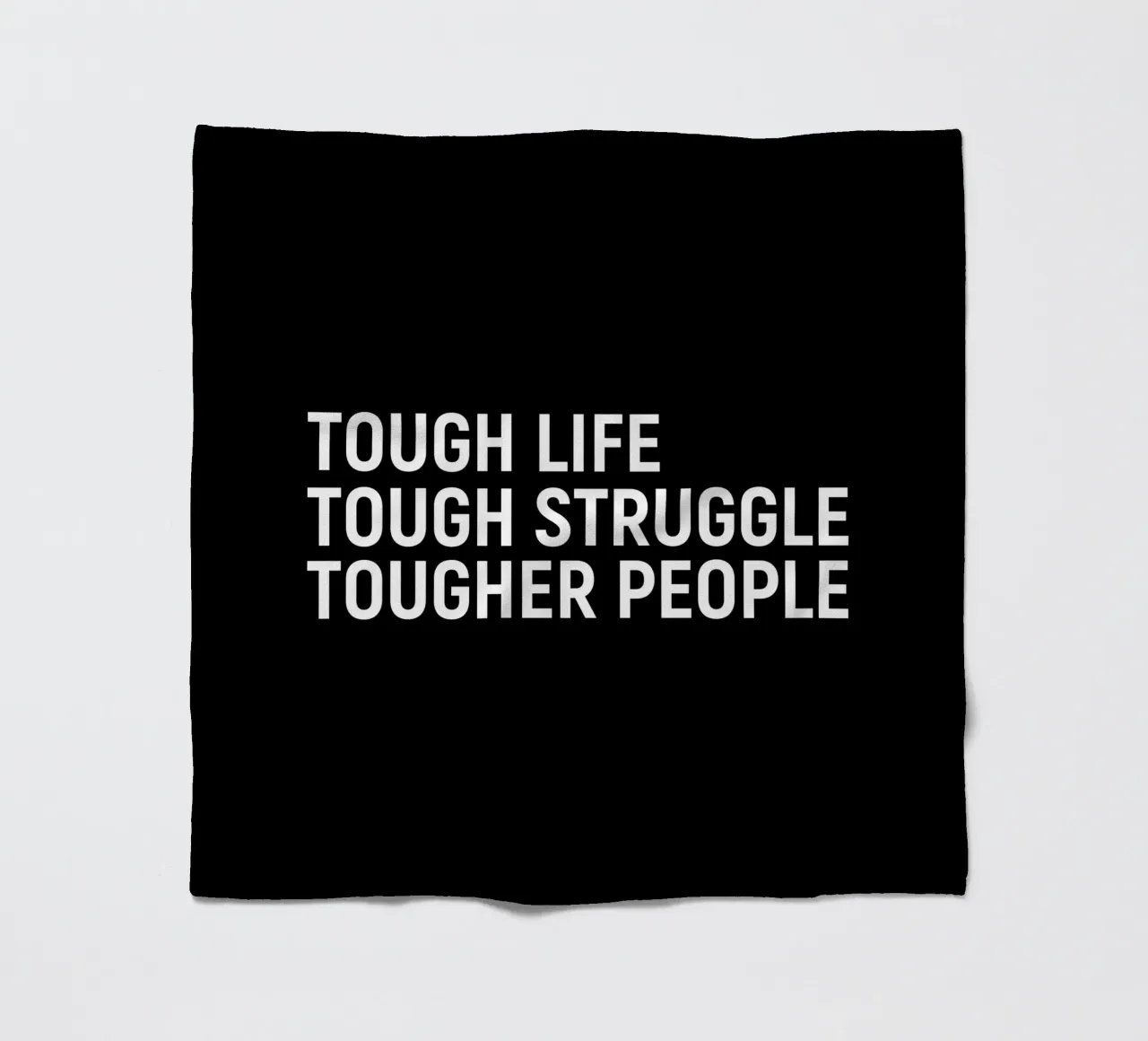 Tough life. tough struggle. Tougher people plaid polaire de positivepipo