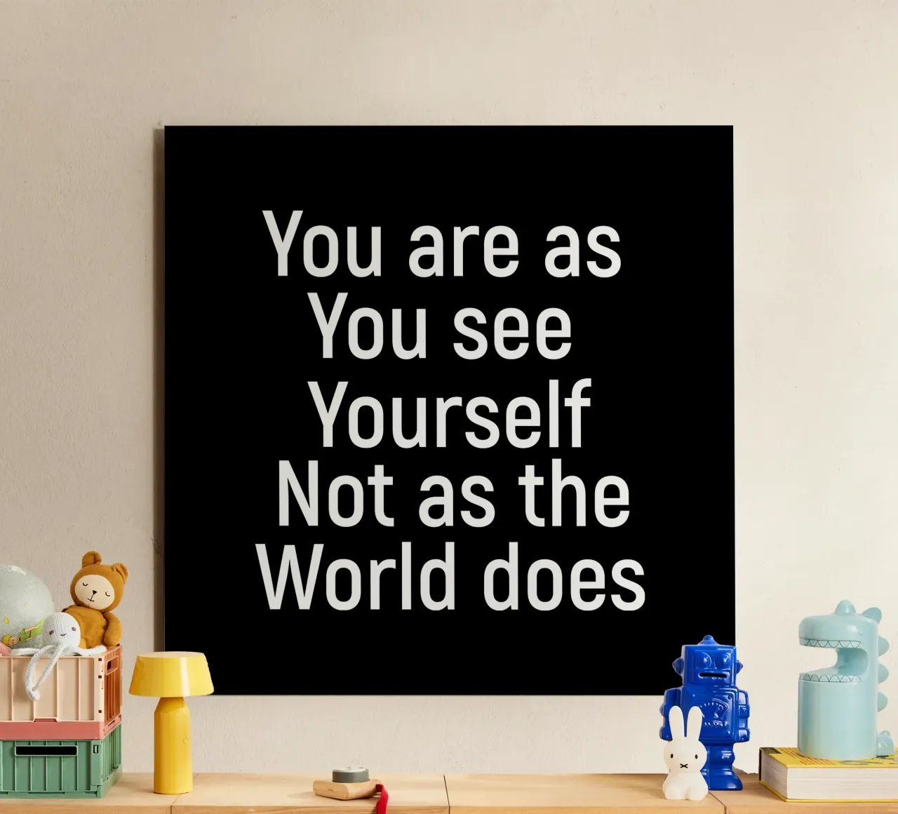 You are as you see yourself not as the world does pannello forex da positivepipo