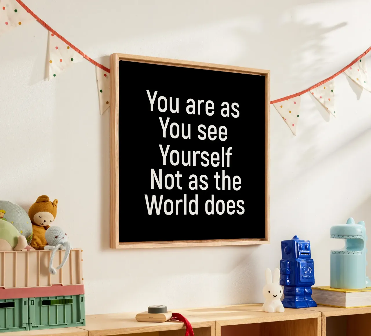 You are as you see yourself not as the world does tela da positivepipo