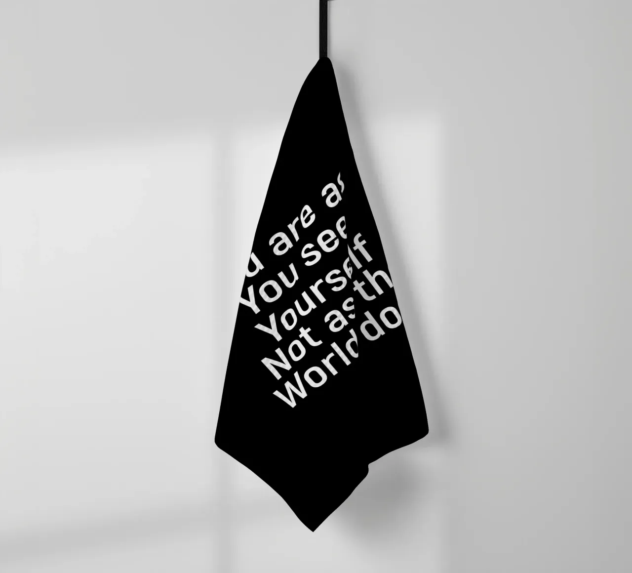 You are as you see yourself not as the world does torchon de positivepipo