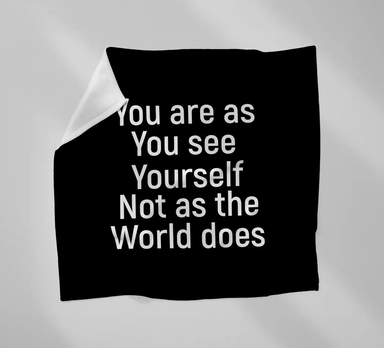 You are as you see yourself not as the world does fleece blanket by positivepipo