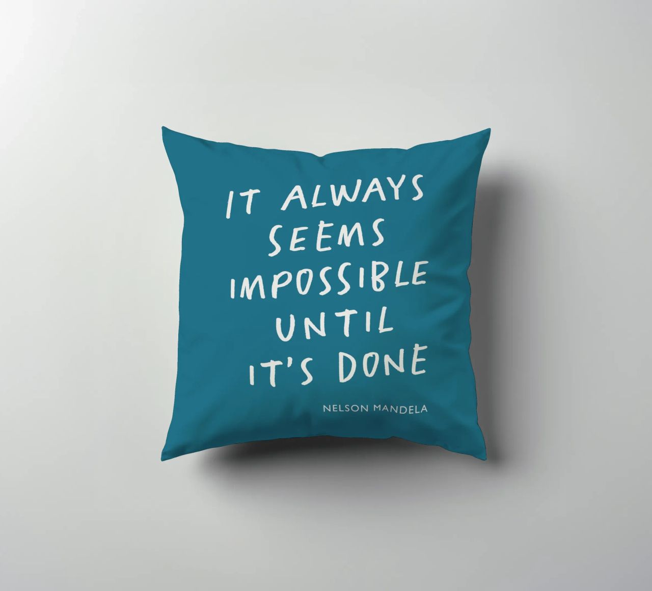 It Always Seems Impossible Until Its's Done Typography Print decorative cushion by THE MOTIVATED TYPE