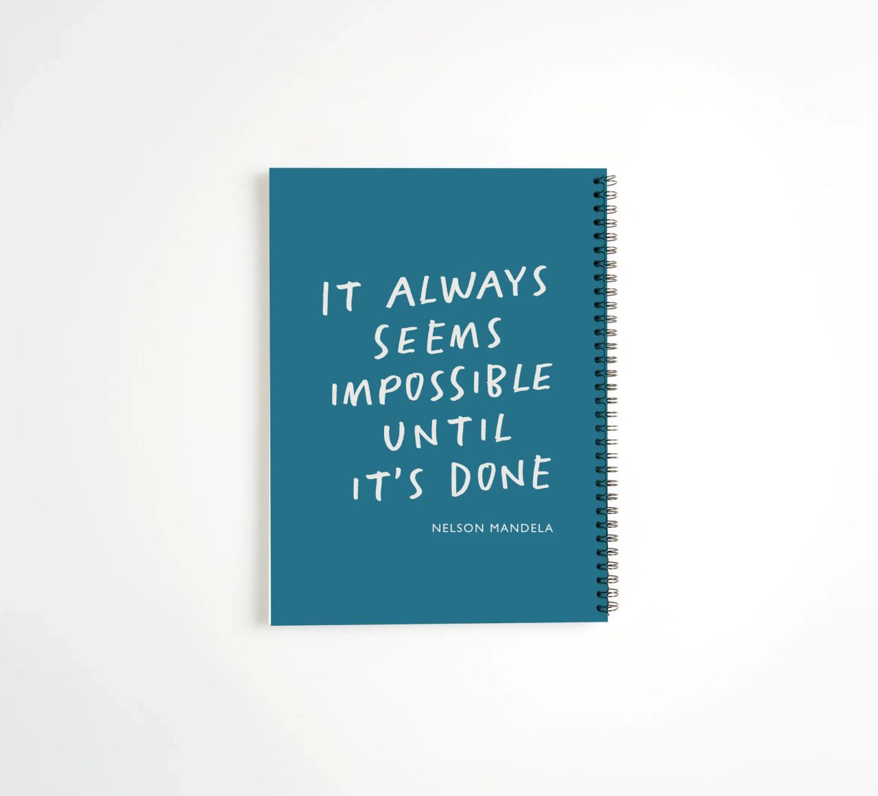 It Always Seems Impossible Until Its's Done Typography Print spiral notebook by THE MOTIVATED TYPE
