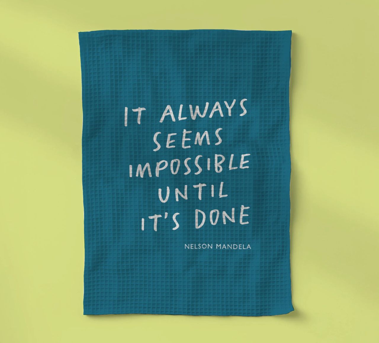 It Always Seems Impossible Until Its's Done Typography Print tea towel by THE MOTIVATED TYPE