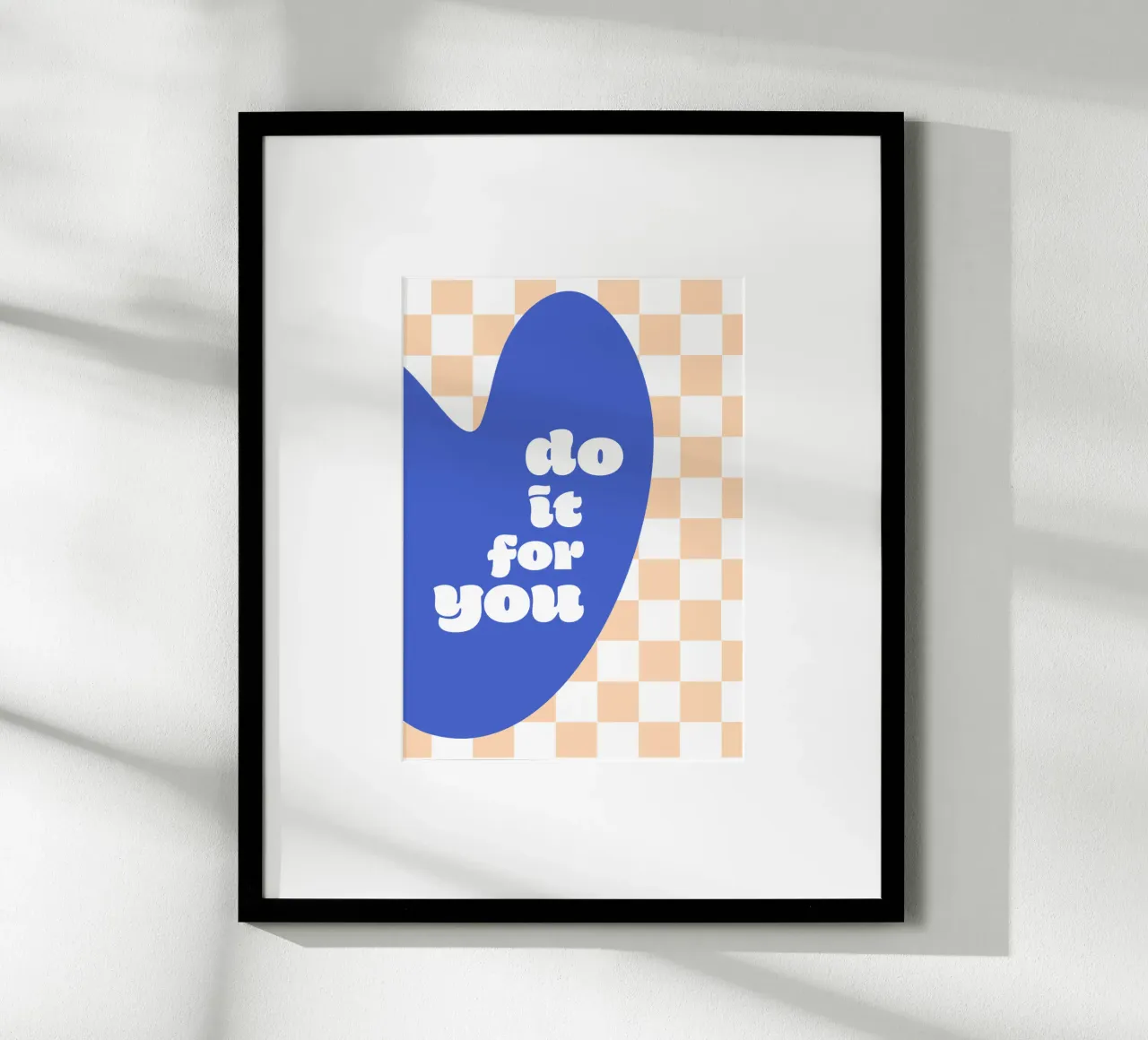 do it for you poster con marco de plástico de be.
