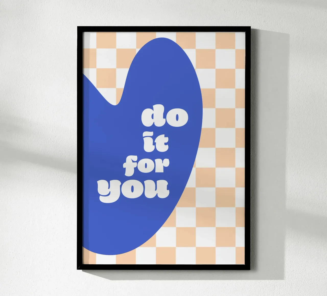 do it for you poster con marco de plástico de be.