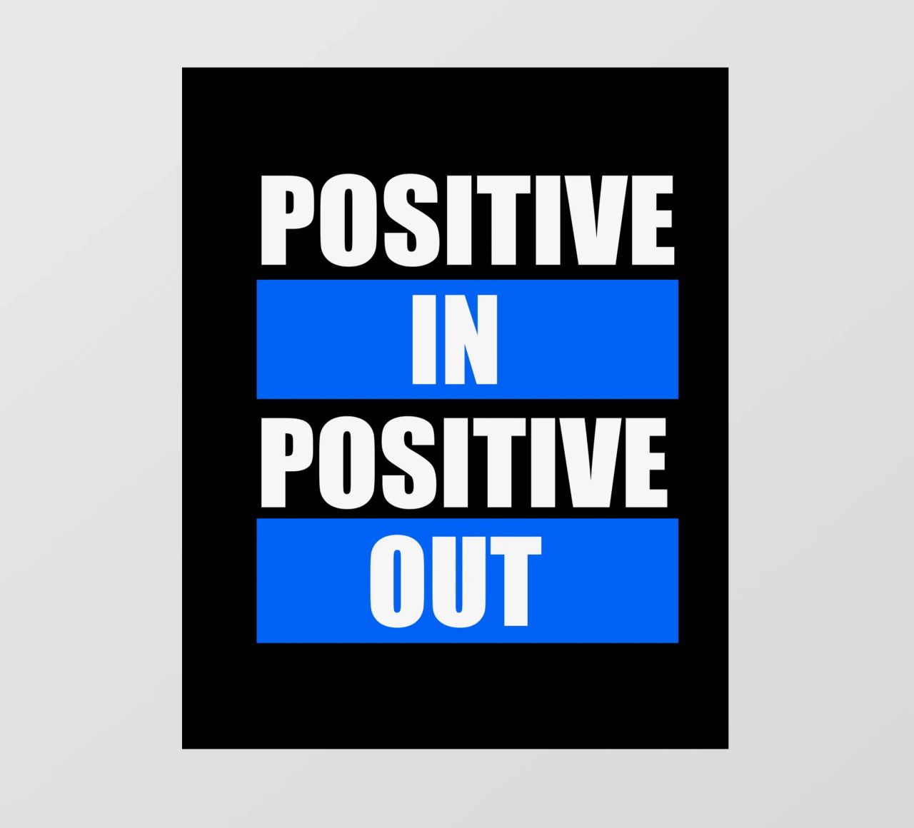 Positive in Positive out pellicola backlit da positivepipo