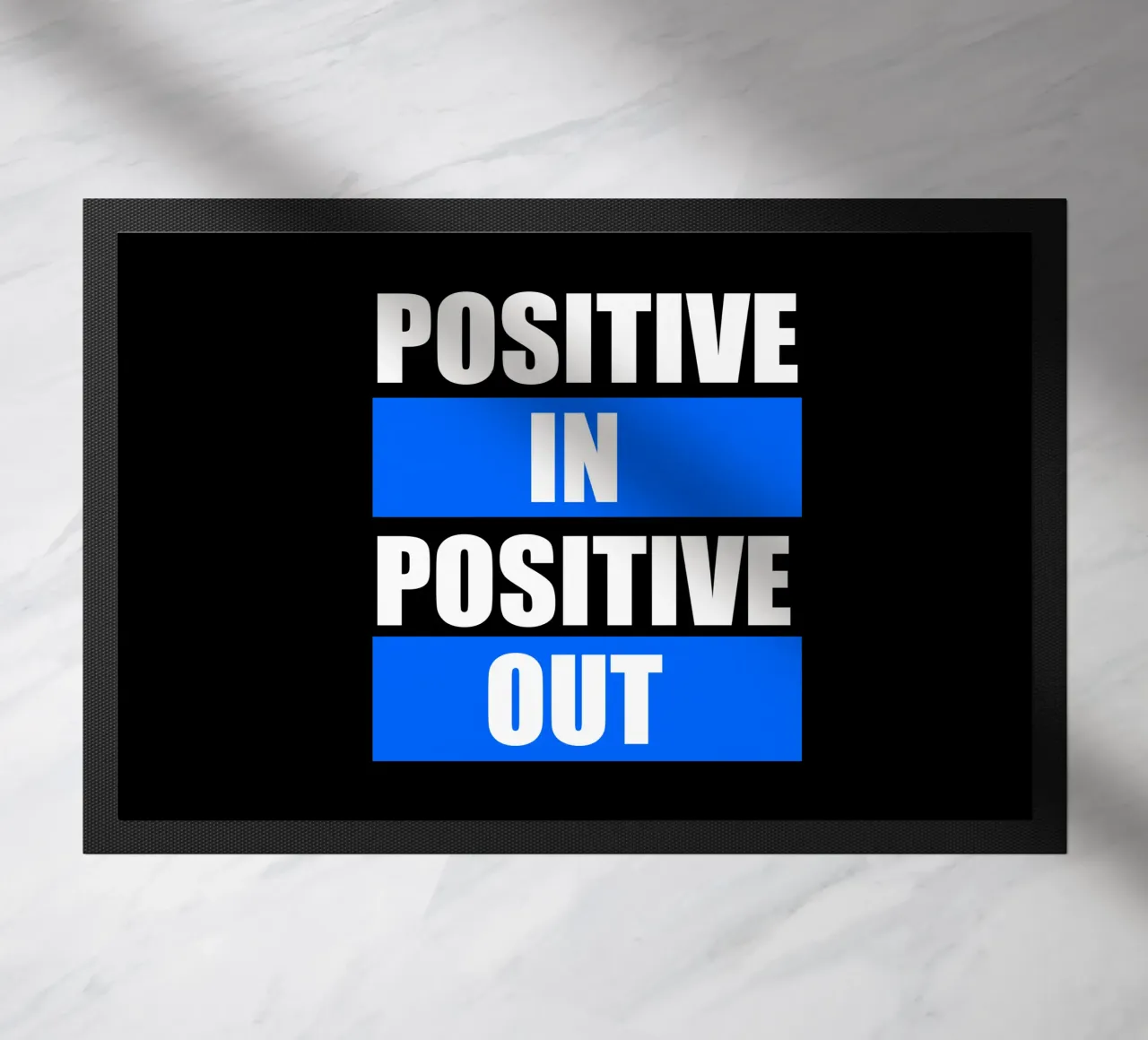 Positive in Positive out doormat by positivepipo