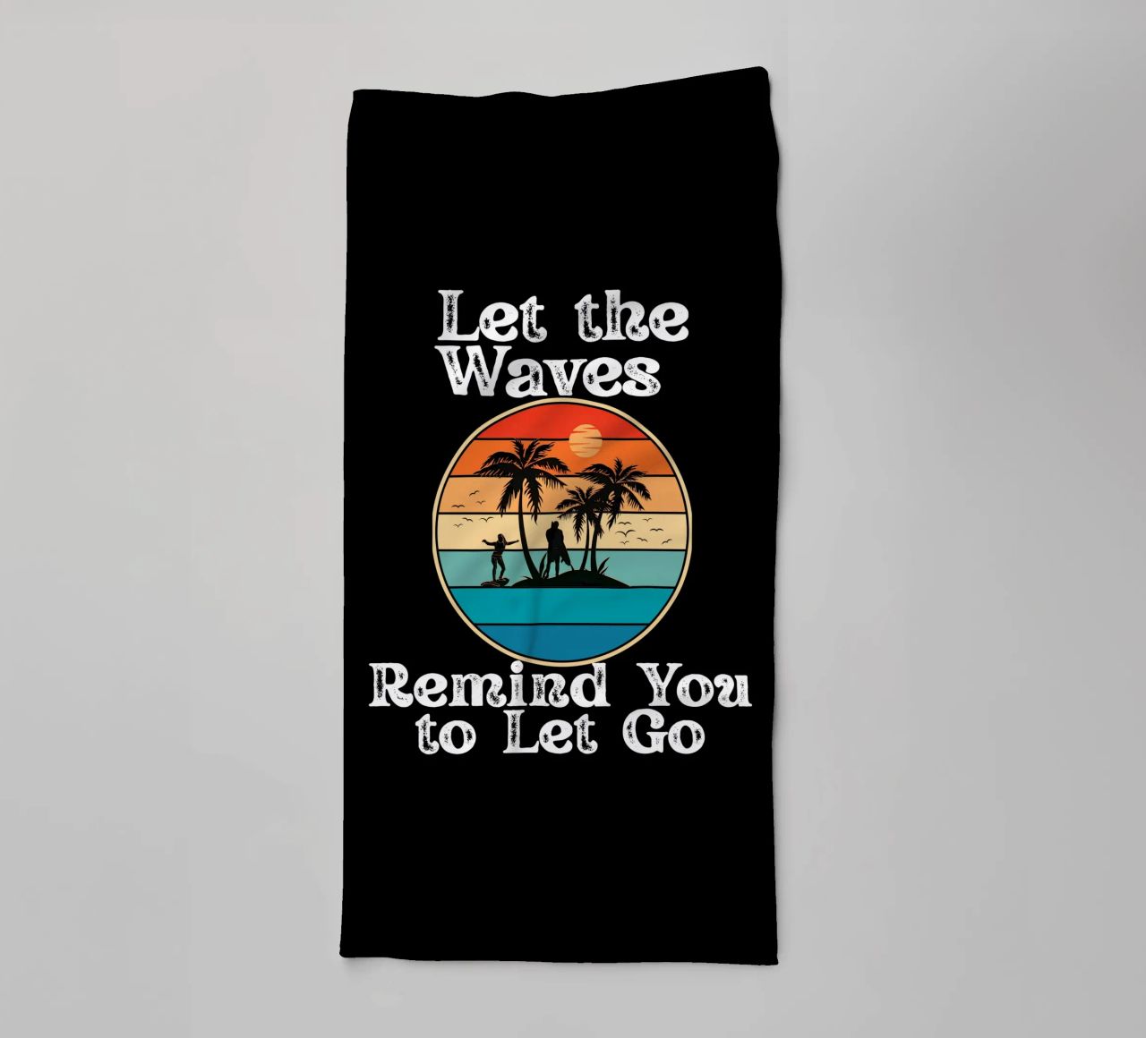 Let the Ocean Teach You to Release and Flow Let Go Live Free towel by Lionandlamb