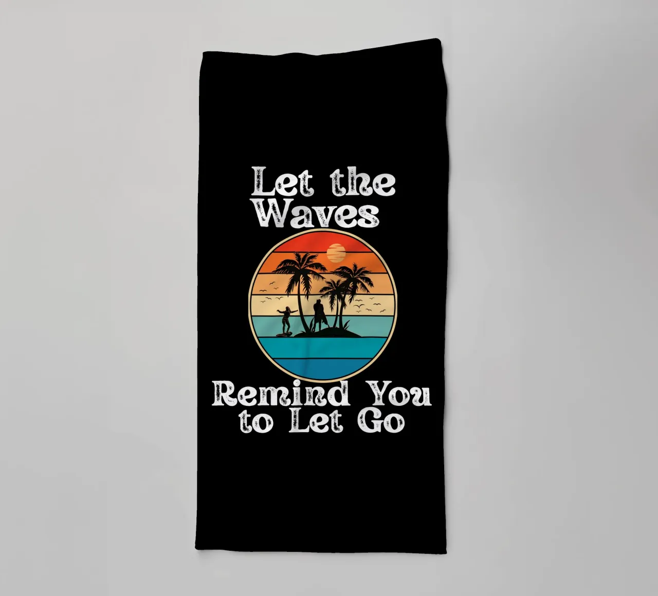 Let the Ocean Teach You to Release and Flow Let Go Live Free towel by Lionandlamb