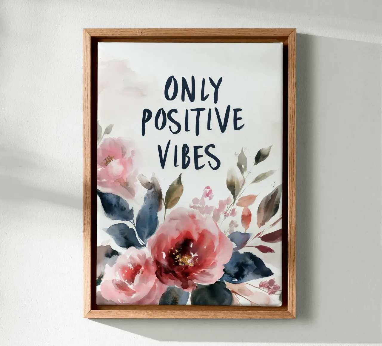 Only positive vibes canvas with Floater frame by Justyna Jaszke JBJart