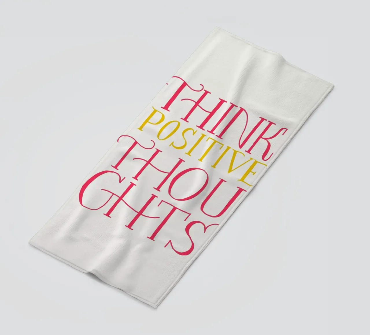 Think positive thoughts telo mare da Pure