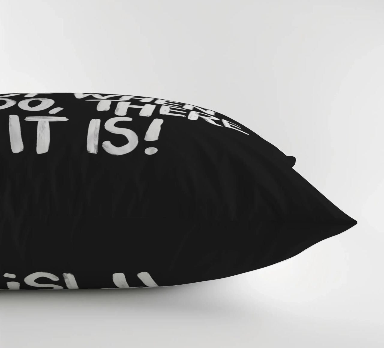 I Don't Always Whoomp But When I Do There It Is Typography decorative cushion by THE MOTIVATED TYPE