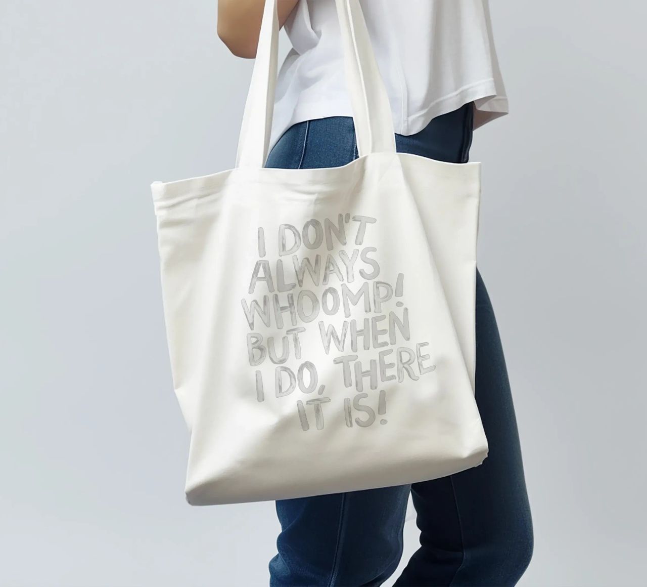 I Don't Always Whoomp But When I Do There It Is Typography tote bag de THE MOTIVATED TYPE