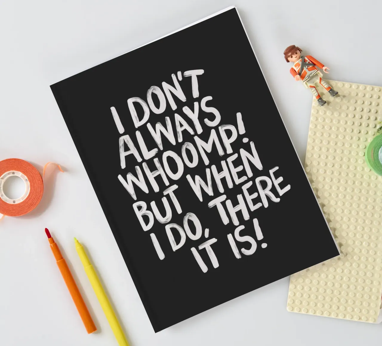 I Don't Always Whoomp But When I Do There It Is Typography notebook by THE MOTIVATED TYPE